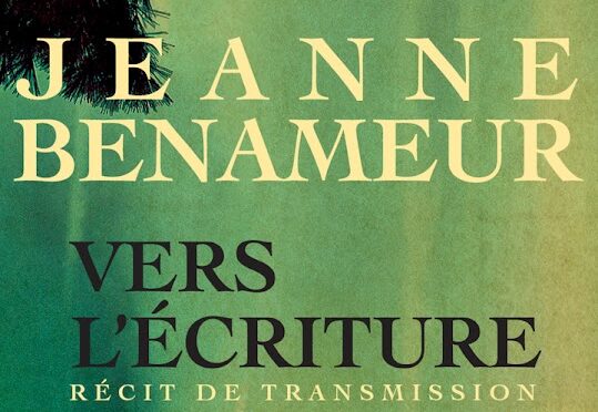 Les ateliers de Jeanne Benameur